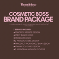 Cosmetic Boss Package